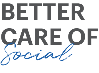 Better Care Of Social